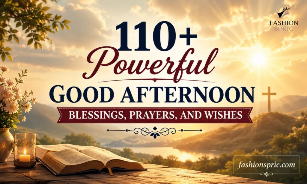 110-powerful-good-afternoon-blessings-prayers-and-wishes-to-end-stress-and-bring-peace