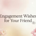 engagement-wishes-for-your-friend