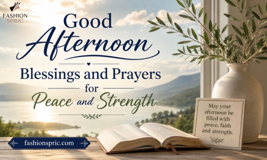 good-afternoon-blessings-prayers-and-wishes